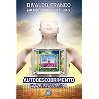 Autodescobrimento (Série Psicologica Joanna de Ângelis Livro 6) (Portuguese Edition) book cover