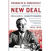Franklin D. Roosevelt and the New Deal: 1932-1940