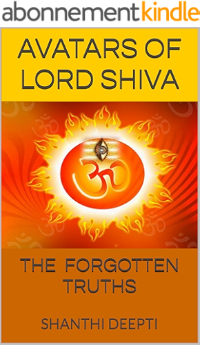 Download AVATARS OF LORD SHIVA: THE FORGOTTEN TRUTHS (English Edition) PDF