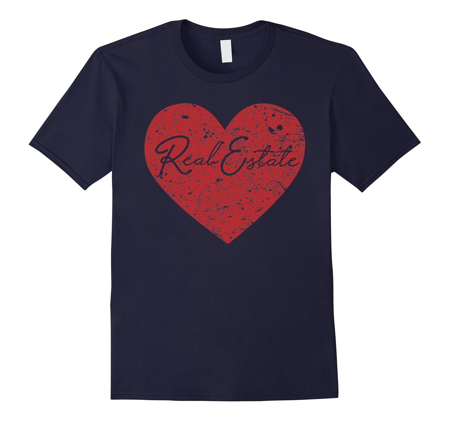 Love Heart Real Estate Realtor Novelty t-shirt gifts apparel-Rose