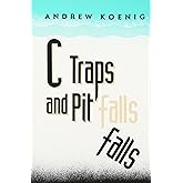C Traps and Pitfalls