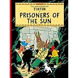 Prisoners of the Sun (The Adventures of Tintin) (Adventures of Tintin (Hardcover))