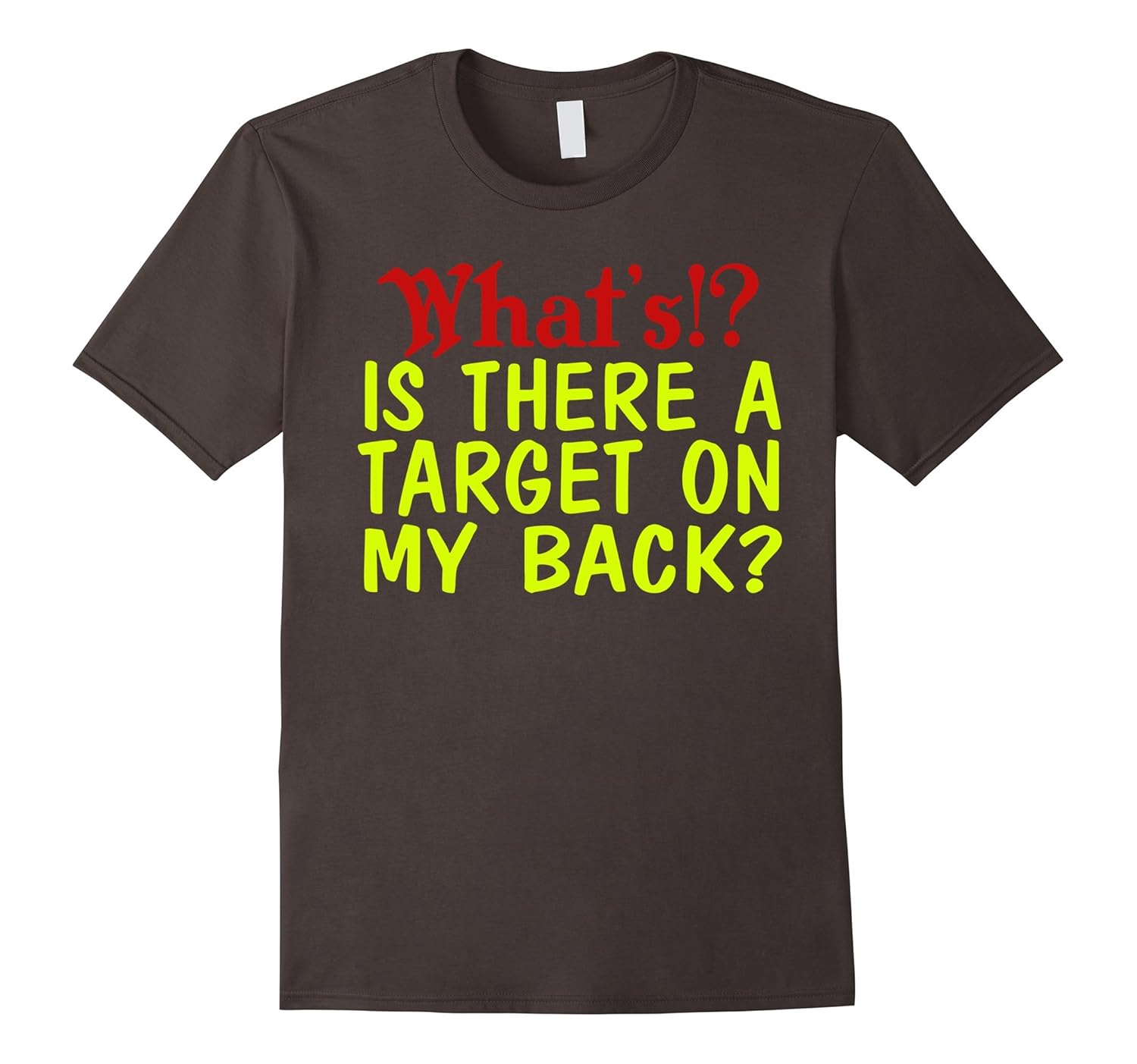 Target On My Back Shirt FunnyArt Artvinatee
