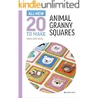 All-New Twenty to Make: Animal Granny Squares