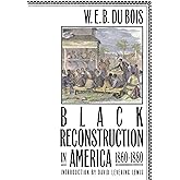Black Reconstruction in America, 1860-1880