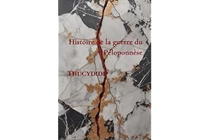 Histoire de la guerre du Péloponnèse (traduit) (French Edition)