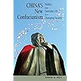 China's New Confucianism: Politics and Everyday Life in a Changing Society