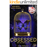 Obsessed: Bis du mein bist (German Edition) book cover Obsessed: Bis du mein bist (German Edition) book cover