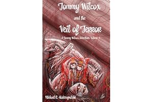 Tommy Wilcox and the Veil of Terror