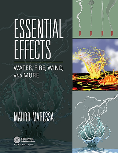 Download Essential Effects: Water, Fire, Wind, and More (English Edition) PDF