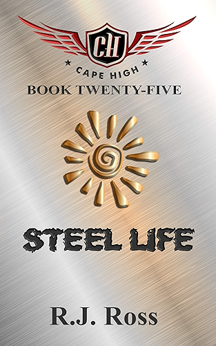 Download Steel Life (Cape High Series Book 25) (English Edition) PDF