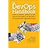 The DevOps Handbook:: How to Create World-Class Agility, Reliability, and Security in Technology Organizations