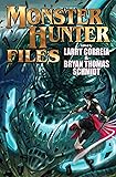 The Monster Hunter Files