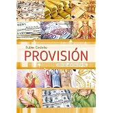 Provisi&oacute;n (Spanish Edition)