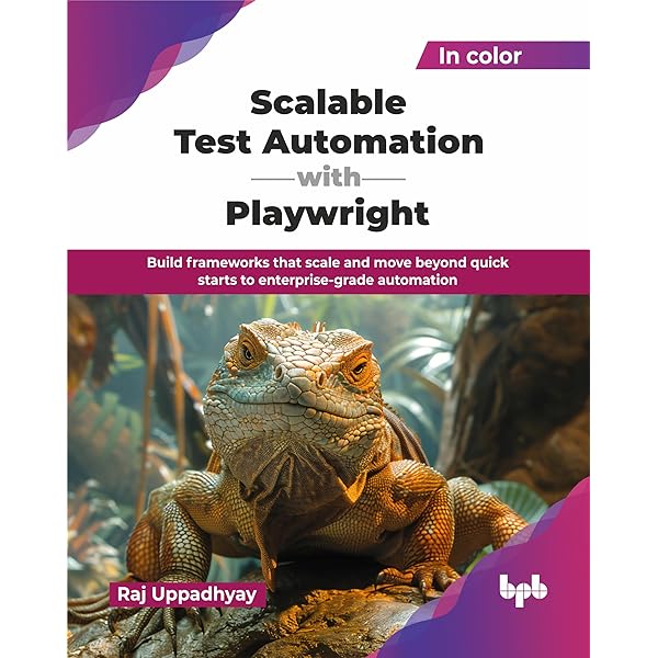 Guide to Test Automation Architecture: A roadmap for building