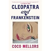 Cleopatra and Frankenstein