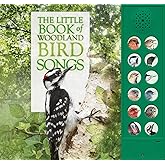 The Little Book of Woodland Bird Songs