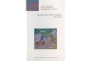 Genèse de l'État haïtien (1804-1859) (Horizons américains) (French Edition)