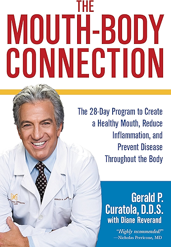 Download The Mouth-Body Connection: The 28-Day Program to Create a Healthy Mouth, Reduce Inflammation and Prevent Disease Throughout the Body (English Edition) PDF