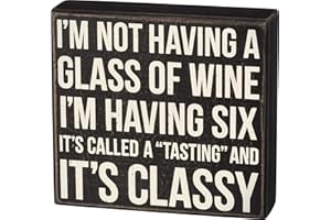 Primitives by Kathy Classic Wooden Sign, It's Classy