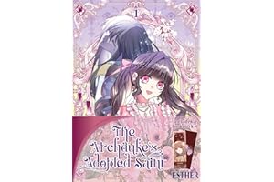 The Archduke's Adopted Saint Volume 1: With Bookmark Of Esther
