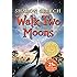 Walk Two Moons
