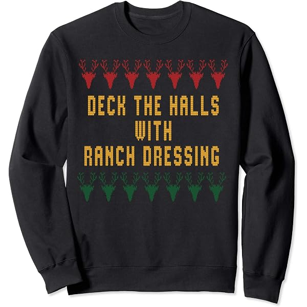 ranch dressing christmas sweater Ugly Ranch Sweater