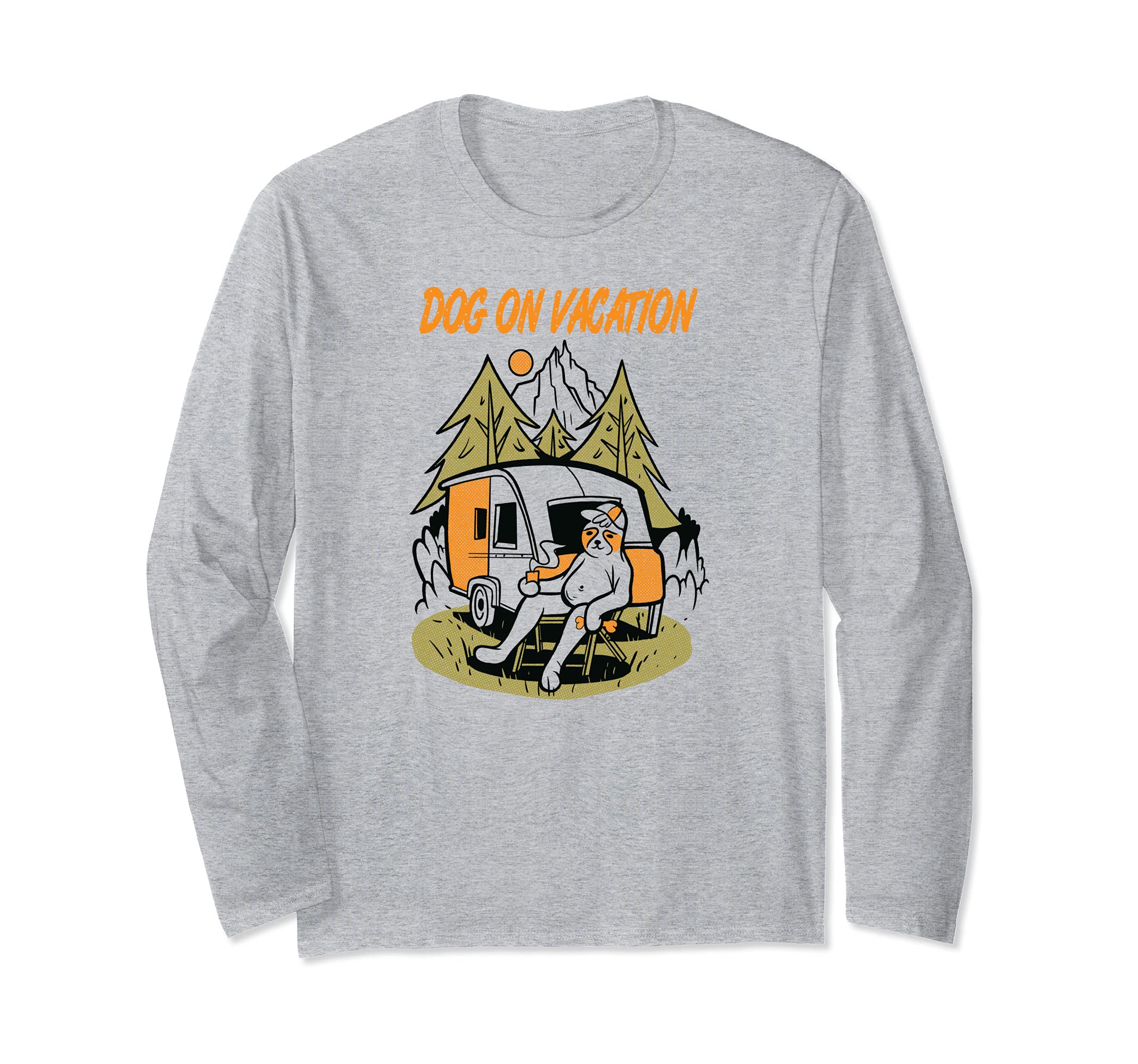 Relax dog on vacation, caravan dog camping FUN outfit Long Sleeve T-Shirt