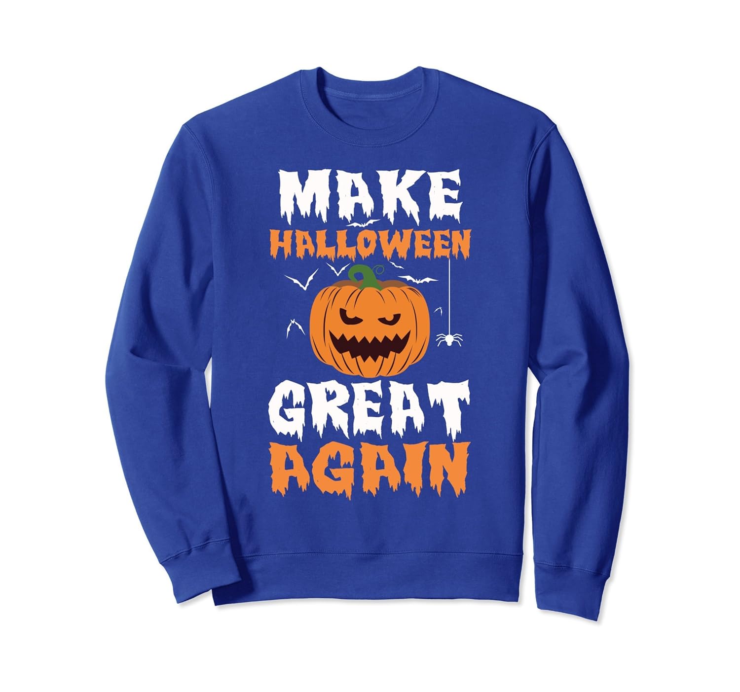 Make Halloween Great Again Funny Halloween Party Sweatshirt-ANZ