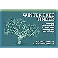 Winter Tree Finder: Identifying Deciduous Trees of Eastern North America by Their Bark and Twigs (Nature Study Guides)