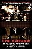 The Iceman: The True Story of a Cold-Blooded Killer