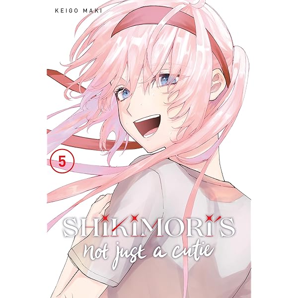 「君の瞳に恋してる！」全６巻 Shikimori's Not Just a Cutie 6: Maki, Keigo: 9781646512126
