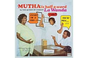 Mutha Is Halfa Word