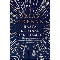 Hasta el final del tiempo: Mente, materia y nuestra búsqueda de significado en un universo en evolución (Spanish Edition… book cover Hasta el final del tiempo: Mente, materia y nuestra búsqueda de significado en un universo en evolución (Spanish Edition… book cover