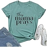 LOOKFACE Women's Graphic T Shirt Mama Prays Casual Tops