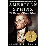 American Sphinx: The Character of Thomas Jefferson