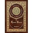 The Kama Sutra (Royal Collector's Edition) (Annotated) (Case Laminate Hardcover with Jacket)