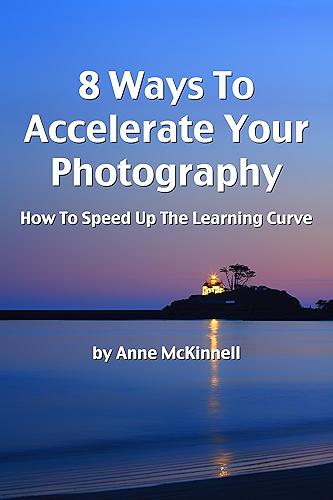 Download 8 Ways To Accelerate Your Photography: How To Speed Up The Learning Curve (English Edition) PDF