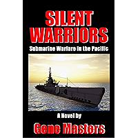 Silent Warriors: Submarine Warfare in the Pacific book cover