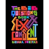 The Big Questions Book of Sex & Consent