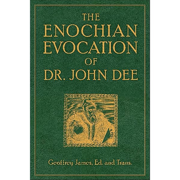 The Complete Enochian Dictionary: A Dictionary of the Angelic