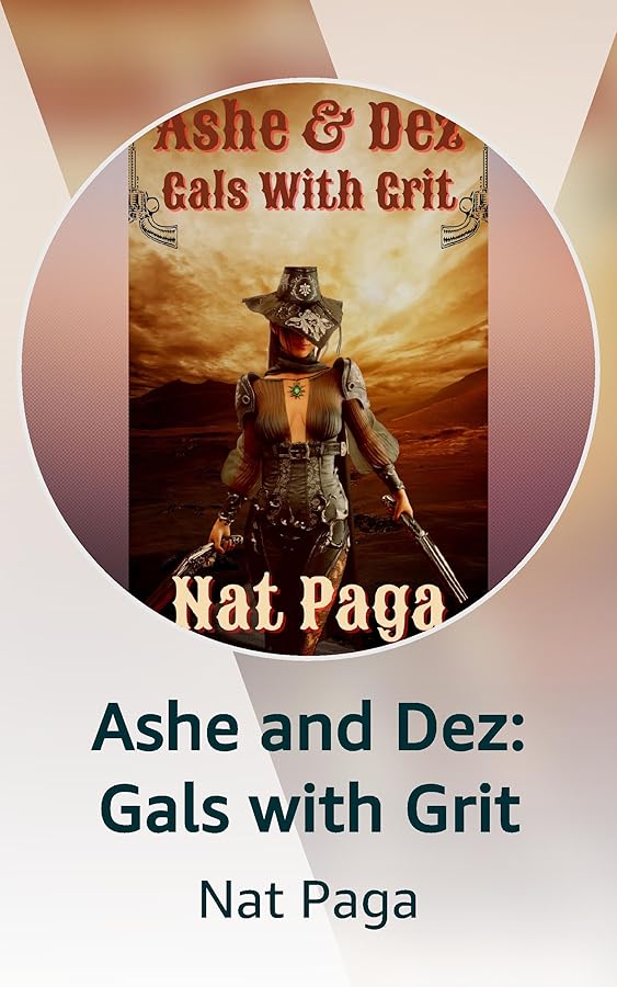 Ashe and Dez Gals with Grit Kindle Vella