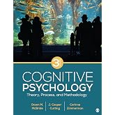 Cognitive Psychology: Theory, Process, and Methodology