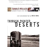 Through Painted Deserts: Light, God, and Beauty on the Open Road