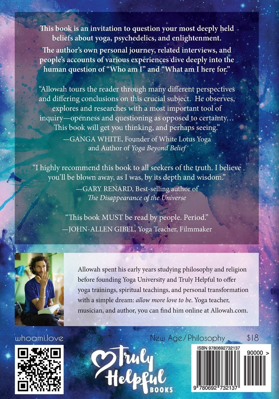 Who Am I Yoga Psychedelics The Quest For Enlightenment Lani Allowah 9780692732137 Books Amazon Ca