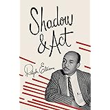 Shadow and Act
