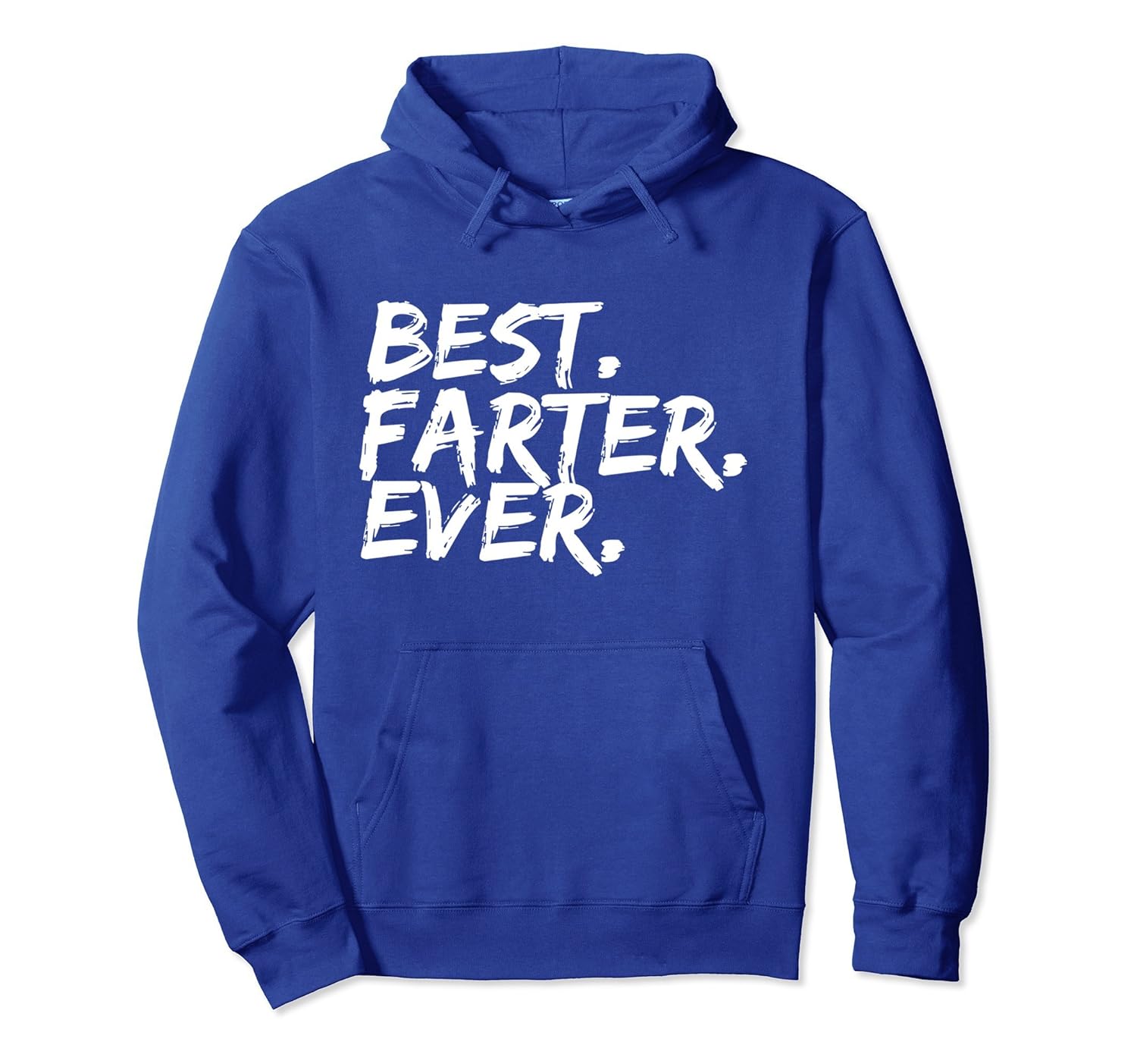 Best Farter Ever Funny Fart Father's Day Gift Hoodie-anz