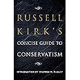 Russell Kirk's Concise Guide to Conservatism