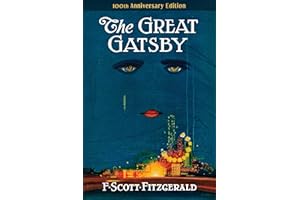 The Great Gatsby: 100th Anniversary Edition (The Original 1925 Classic)