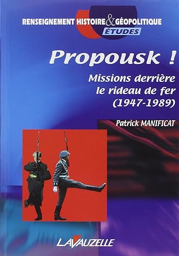 Download Propousk ! Missions derrière le rideau de fer (1947-1989) PDF